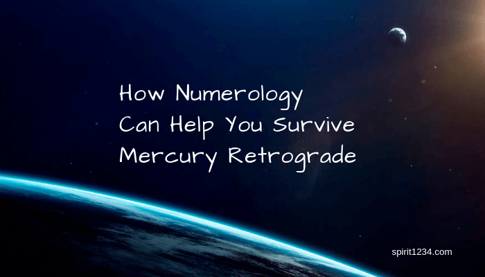 How Numerology Can Help You Survive Mercury Retrograde