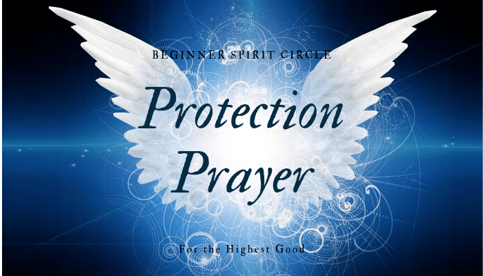 Spirit Circle Protection Prayer